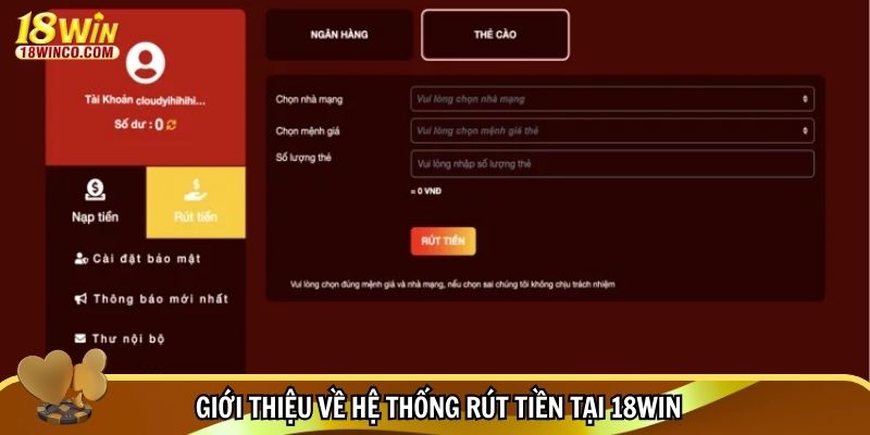 Giới thiệu về hệ thống rút tiền tại 18WIN