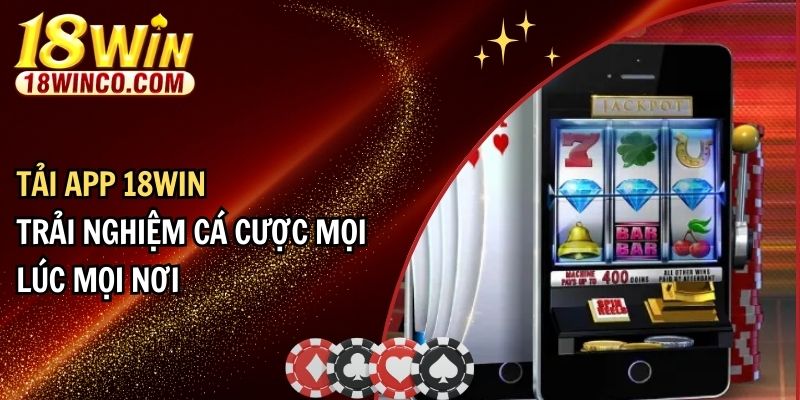 Tải app 18WIN